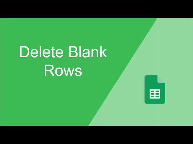 [Google Sheets] How to Remove Blank Rows