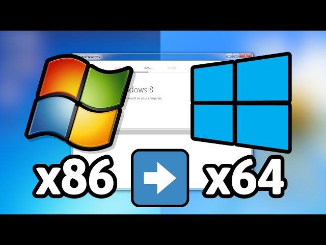 Upgrading from x86 Windows to x64 Windows (without data loss)