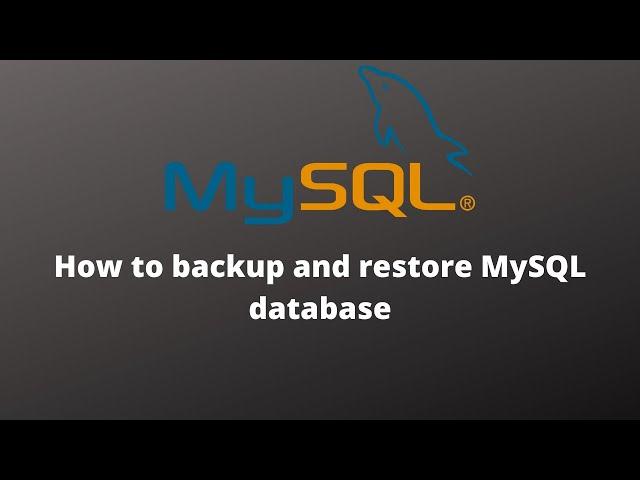 How to backup and restore MySQL databases using the mysqldump command