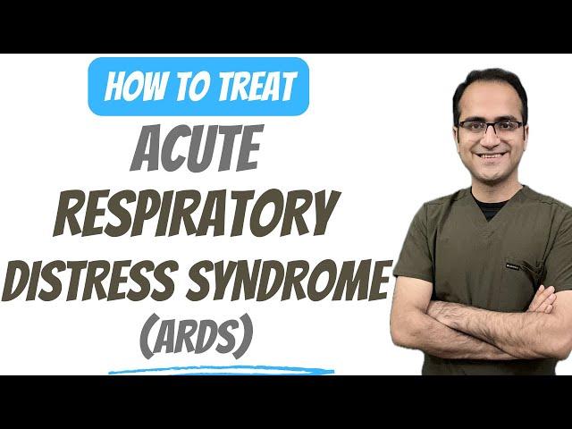 Acute Respirtory Distress Syndrome (ARDS) Treatment, Pathophysiology, Medicine Lecture USMLE NeetPg