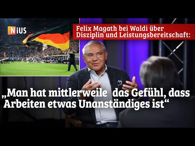 Felix Magath bei Waldi: „Man hat mittlerweile das Gefühl, dass Arbeiten etwas Unanständiges ist“