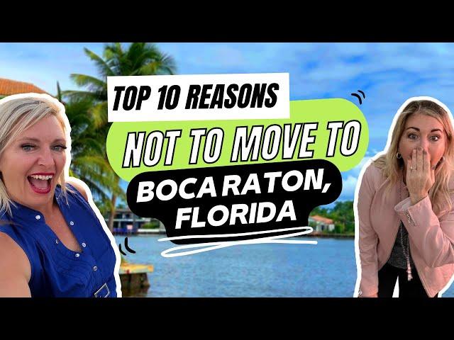 Watch This Video Before Moving to Boca Raton Florida