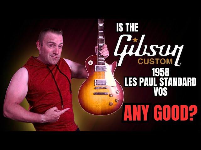 Is The Gibson Custom 1958 Les Paul Standard Any Good?