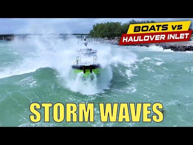 Storms Bring Massive Waves | Boats vs Haulover Inlet