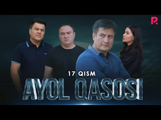 Ayol qasosi 17-qism (milliy serial) | Аёл касоси 17-кисм (миллий сериал)