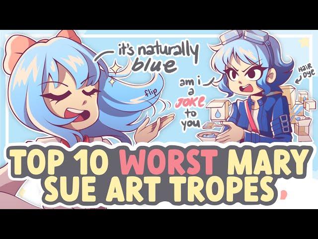 Top 10 WORST Mary Sue Tropes (And I Draw Them All) || SPEEDPAINT + COMMENTARY