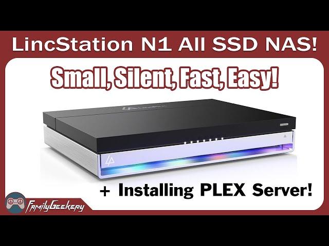 LincPlus LincStation N1 Unboxing, Installation and Plex Server Setup