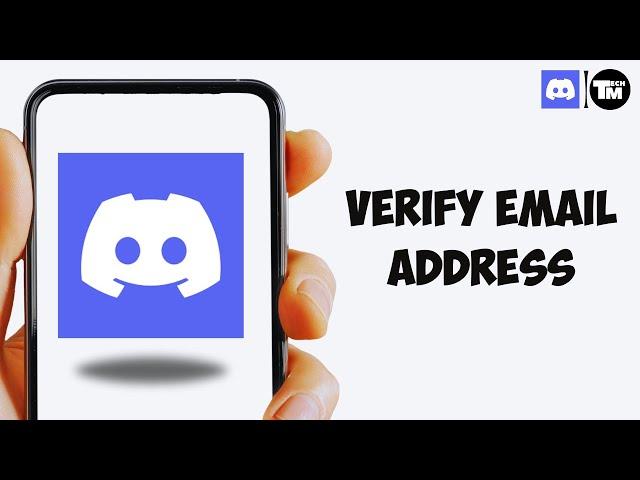 How To Verify Email Address On Discord