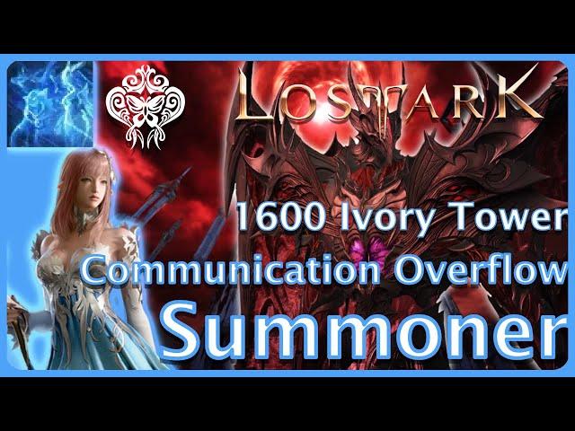 Lost Ark - Solo Ivory Tower Communication Overflow Summoner 1600