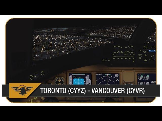 [Prepar3D v3] ACA33 | Toronto (CYYZ) - Vancouver (CYVR) | PMDG 777-200LR | VATSIM | Air Canada