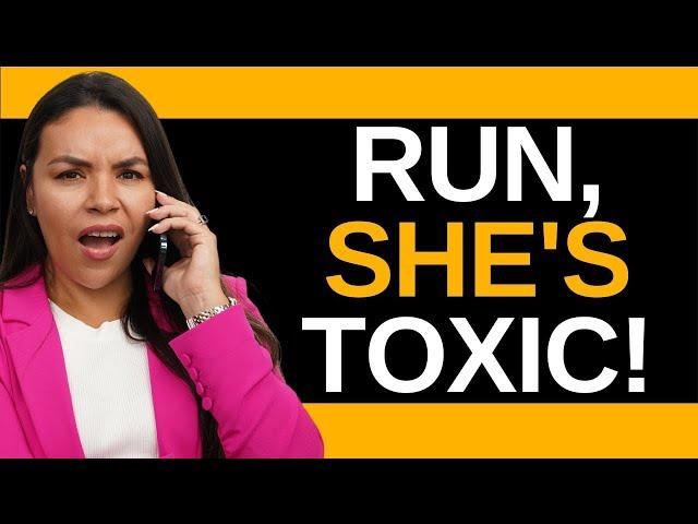 Identifying Toxic Women! (13 Signs That Scream AVOID HER!)