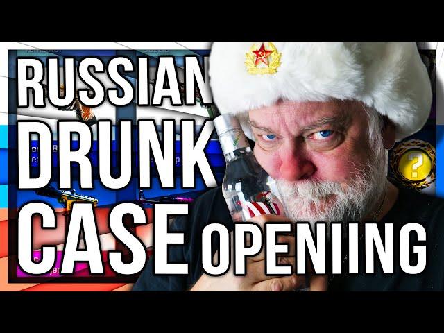 DRUNK CASE OPENING (RUSSIAN EDITION)