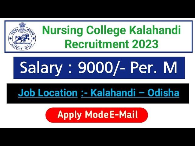 Nursing College kalahandi Recruitment / Odisha job @EduVentureHub-z7k @odishagvtportal