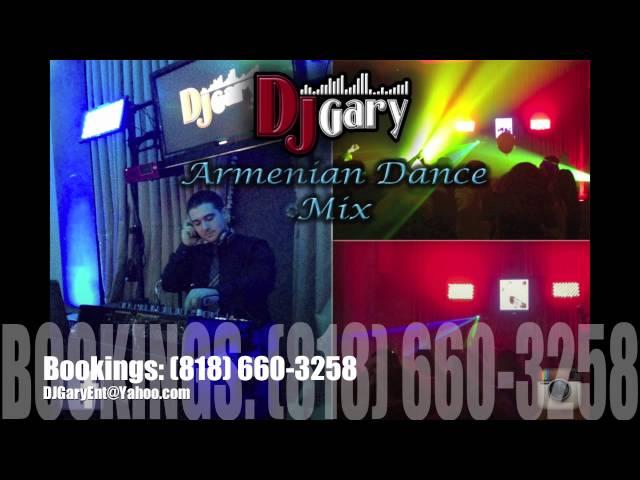 New Armenian Party Mix - DJ Gary