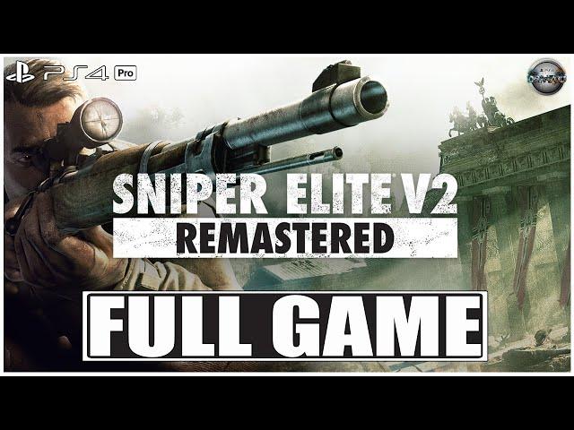 Sniper Elite V2 Remastered FULL GAME Gameplay Walkthrough PS4 Pro (No Commentary)