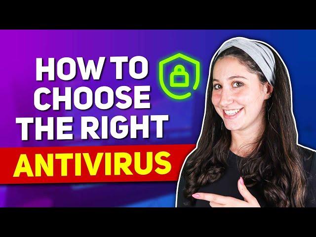 How to choose antivirus software: What you need to know