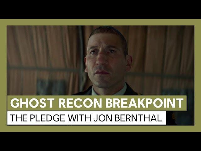 Ghost Recon Breakpoint: The Pledge Live Action Trailer with Jon Bernthal