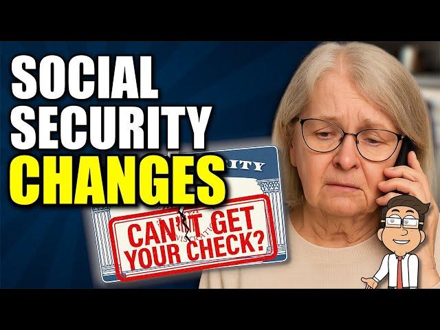 Social Security Changes: Why So Many People Can’t Get Their Checks