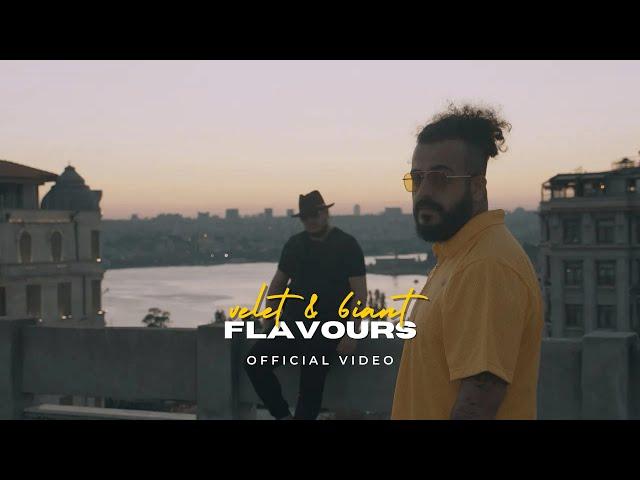 Velet & 6iant - Flavours (Official Video)