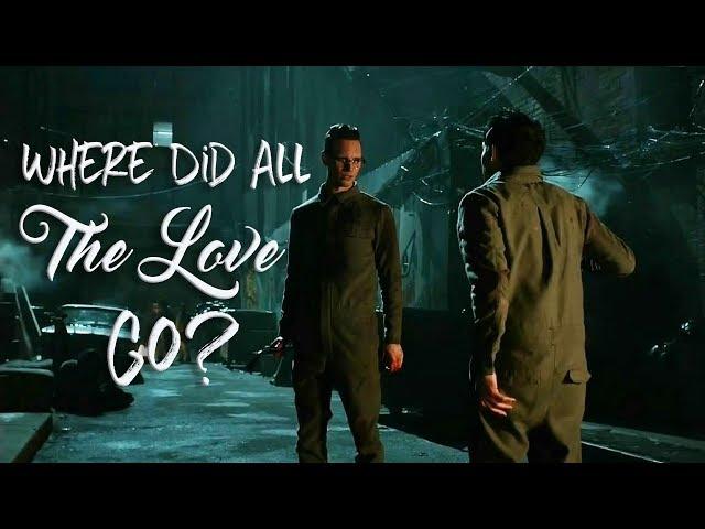 Gotham || Where Did All the Love Go? || Edward Nygma & Oswald Cobblepot