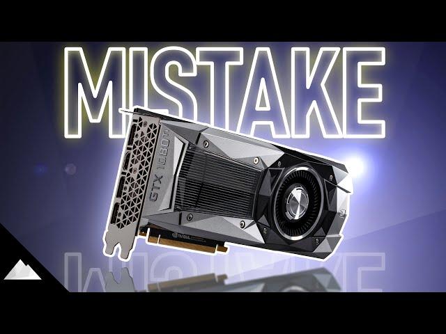 nvidia's Glorious Mistake | GTX 1080 Ti