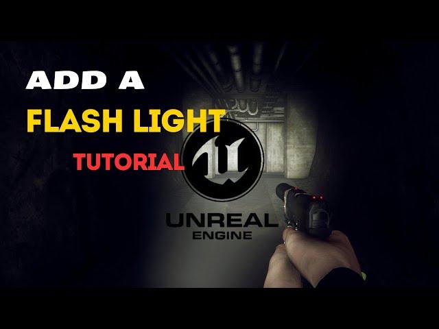 How to Add a Flashlight to Your Weapon - Tutorial For Unreal Engine 5