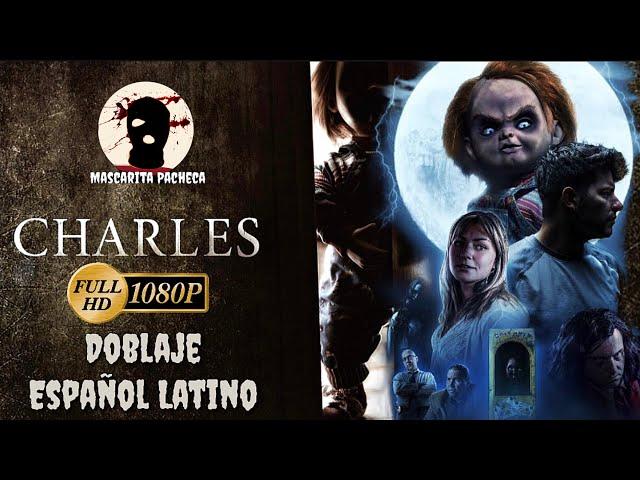 CHARLES Fan Film DOBLAJE ESPAÑOL LATINO (fandub) PELICULA COMPLETA HD