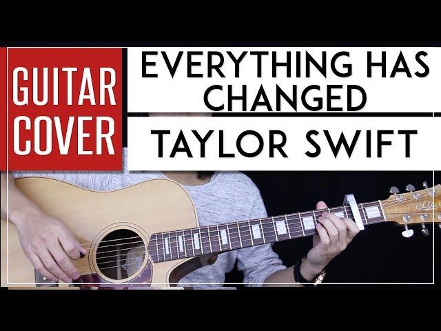 Everything Has Changed Guitar Cover Acoustic - Ed Sheeran Taylor Swift   |Tabs + Chords|