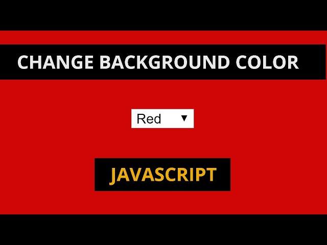 Change background color using by Javascript | javascript for beginners