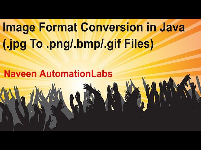 Image Format Conversion in Java (JPG to PNG/BMP/GIF Files)