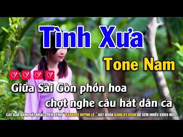 Karaoke TÌNH XƯA - Tone Nam ( Cm ) | Nhạc Sống Huỳnh Lê