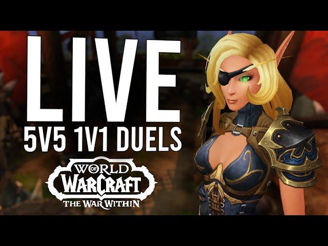 5V5 1V1 DUELS IN THE WAR WITHIN SEASON 1! - WoW: The War Within (Livestream)