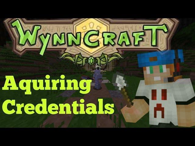 [OLD] Wynncraft | Gavel | Aquiring Credentials