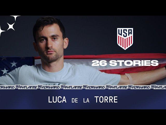 USMNT 26 Stories: Luca de la Torre