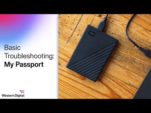 Device Not Detected - Basic Troubleshooting:  My Passport Hard Drive