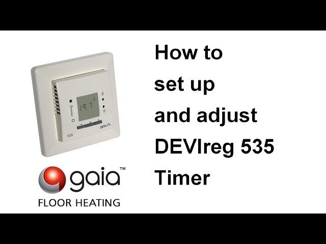 How to set up and adjust DEVIreg 535 Timer
