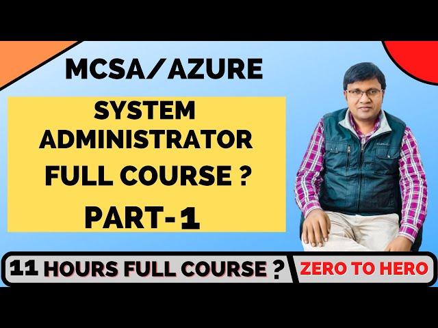 System Administrator Full Course l MCSA/Azure administrator explain in hindi