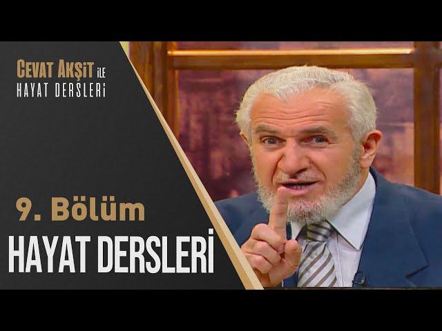 Müslüman Olmanın Gerekleri | Cevat Akşit İle Hayat Dersleri 9. Bölüm