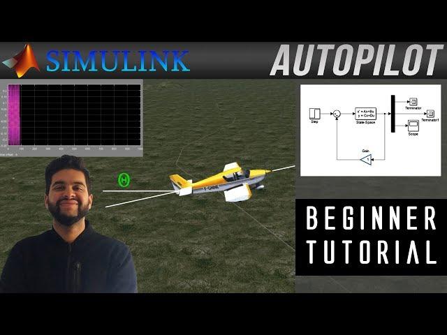 MATLAB & Simulink Tutorial - Design a Simple Autopilot (with Flight Simulation!)