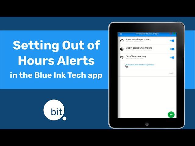 Setting Out of Hours Alerts in the Blue Ink Tech app