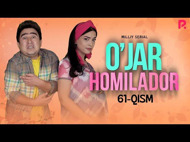 O'jar homilador 61-qism (milliy serial) | Ужар хомиладор 61-кисм (миллий сериал)