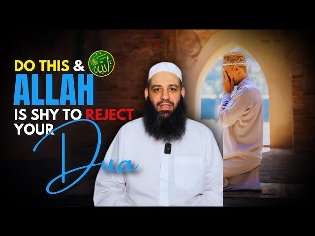 Do This & Allah Is Shy To Reject Your Dua | Abu Bakr Zoud