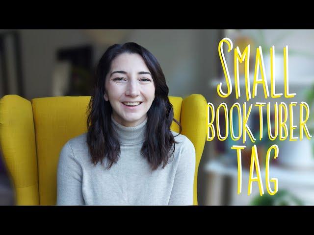 The Small Booktuber tag ‍️