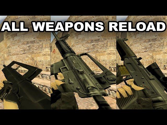 CS 1.6 - All Weapons Reload Animation (2020)