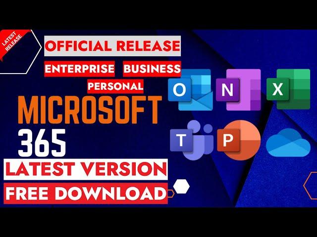 FREE Download and Install Office 365 | Microsoft Office LATEST OFFICIAL RELEASE | FINAL RELEASE