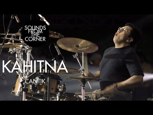 Kahitna - Cantik | Sounds From The Corner Live #49