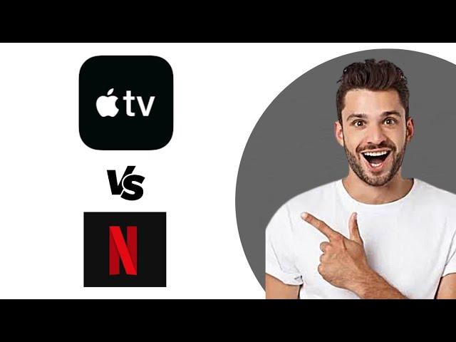 Apple TV VS Netflix | Full Comparison