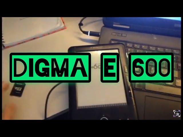 Электронная Книга Digma E 600  - Зависает(Прошивка)