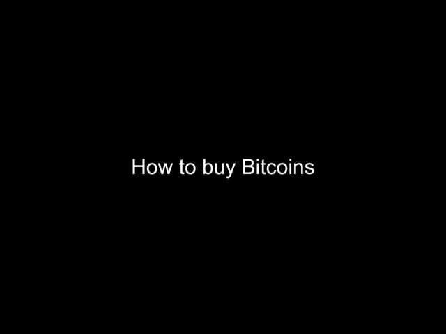 How to buy Bitcoins