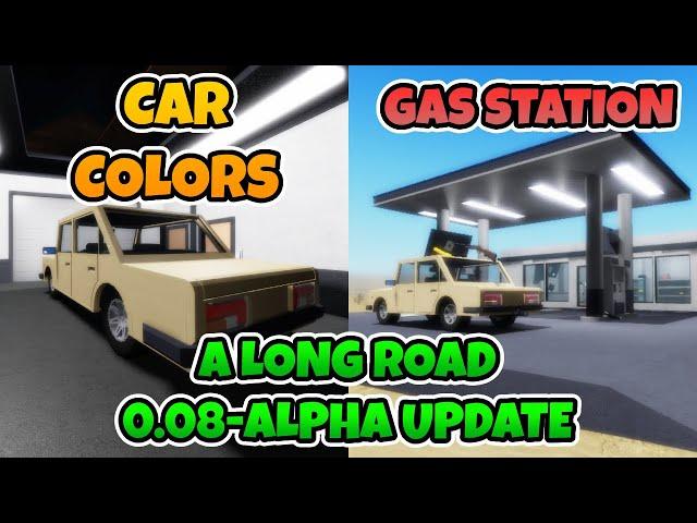 A Long Road New Updates (Car Colors, Gas Station, New Weapons, More)